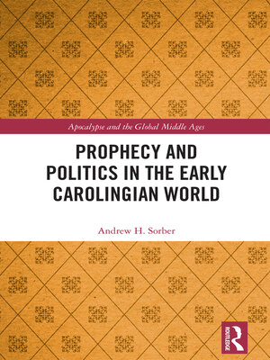 cover image of Prophecy and Politics in the Early Carolingian World